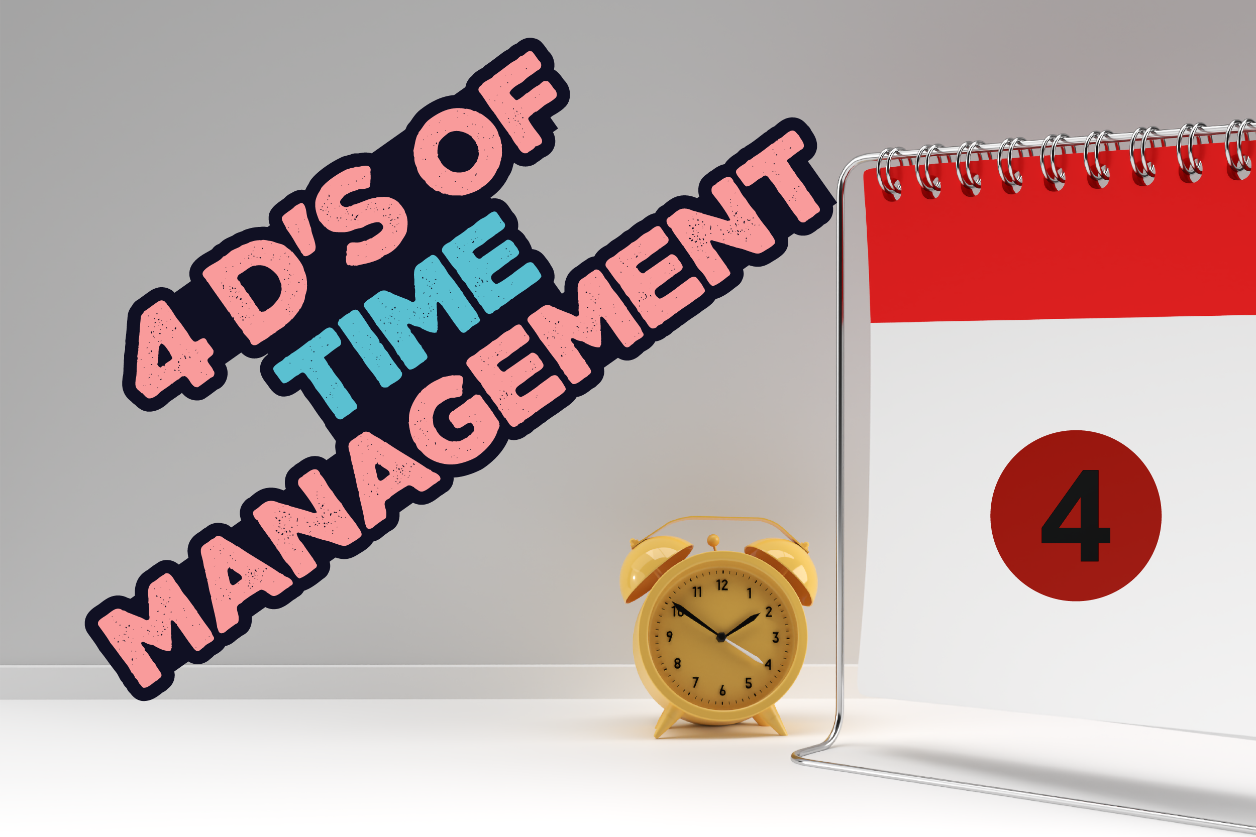 4 DS Of Time Management 01 
